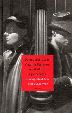 Nederlandse en Vlaamse literatuur verzameld door Joost Zwagerman