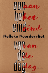 Review: Nelleke Noordervliet – Aan het eind van de dag