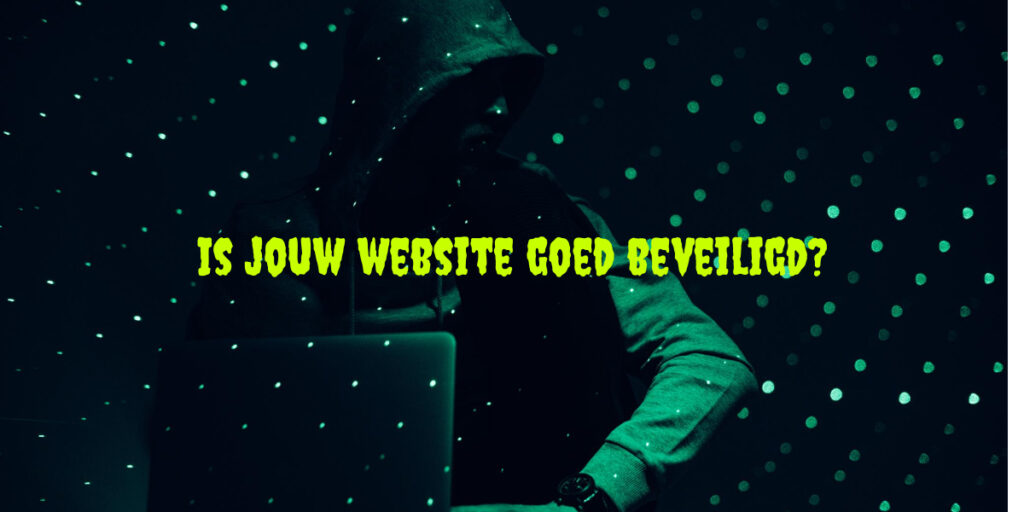 Is jouw website goed beveiligd